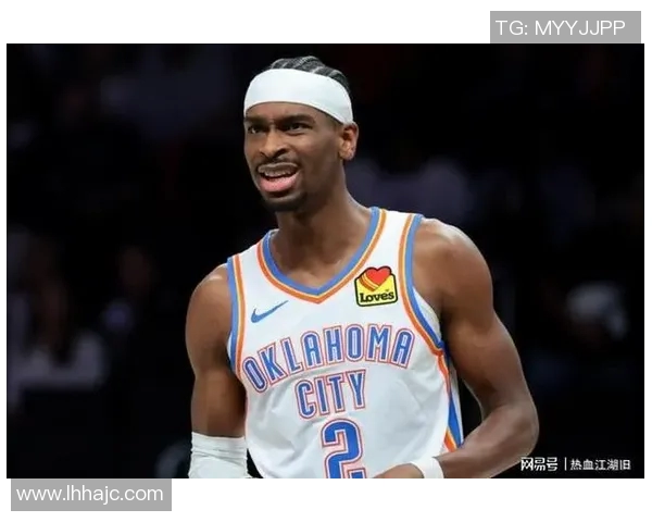 亚历山大单场50分零罚球助雷霆逆转卫冕冠军展现绝佳状态